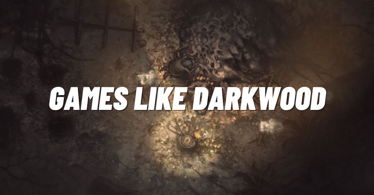 Games like Darkwood