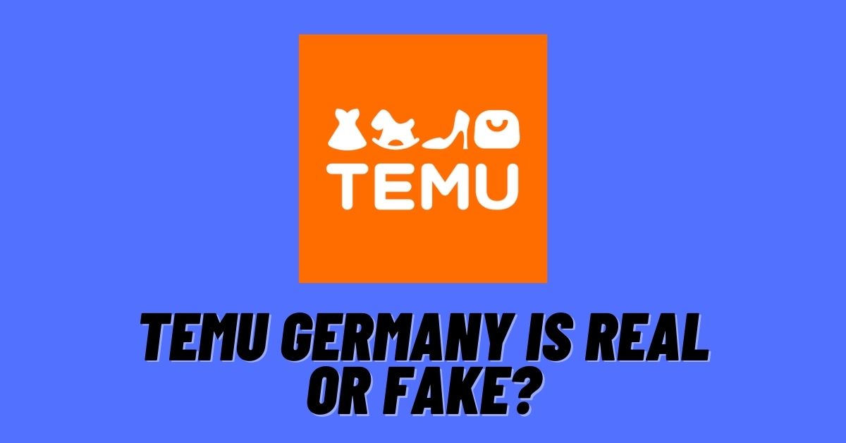 Temu Germany is Real or Fake