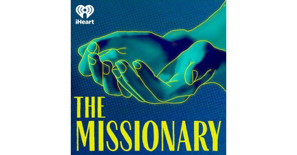 The Missionary podcast