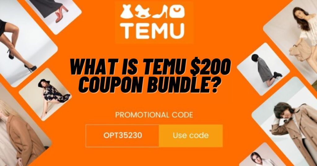 What is Temu $200 Coupon Bundle
