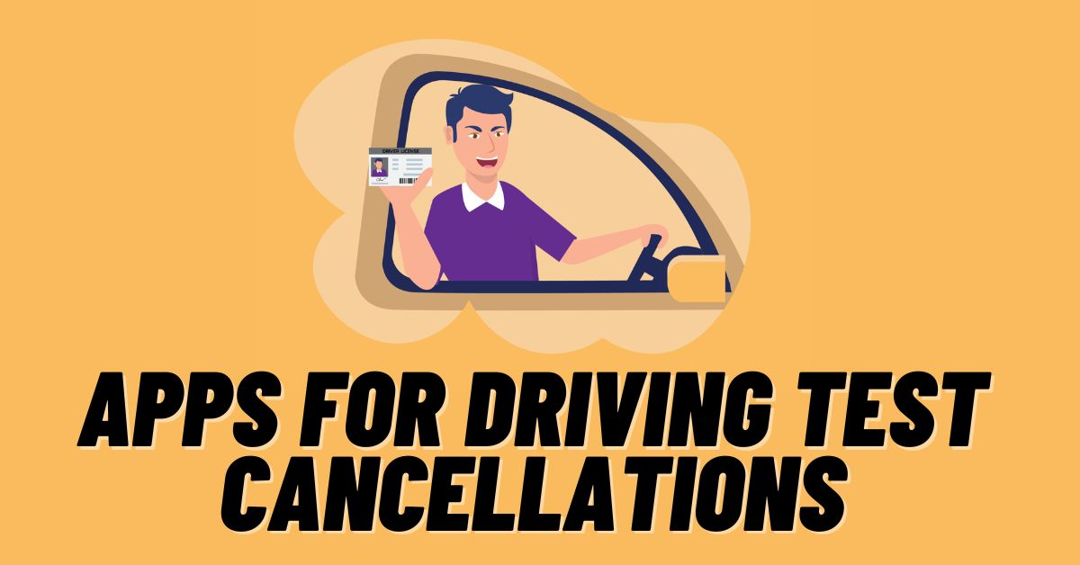 Apps For Driving Test Cancellations