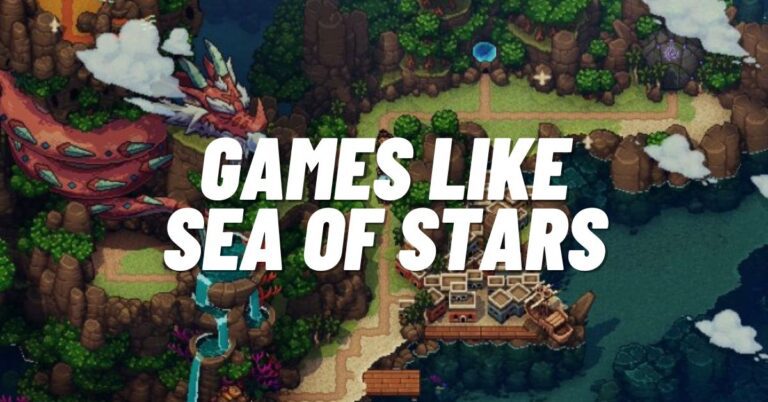 11 Top Games like Sea of Stars to Play Right Now! [2024] - ViralTalky