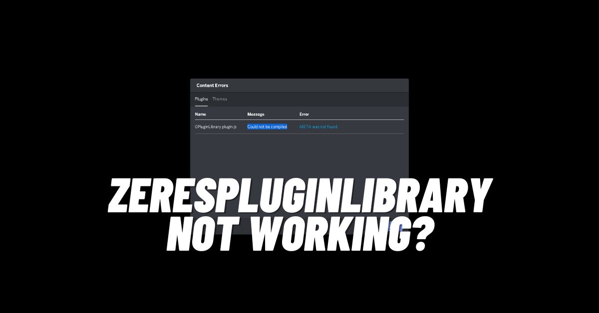 ZeresPluginLibrary Not Working