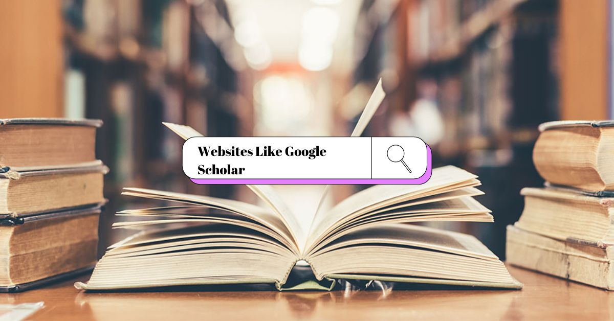 15 Websites Like Google Scholar: Find the Perfect Fit for Your Academic Needs