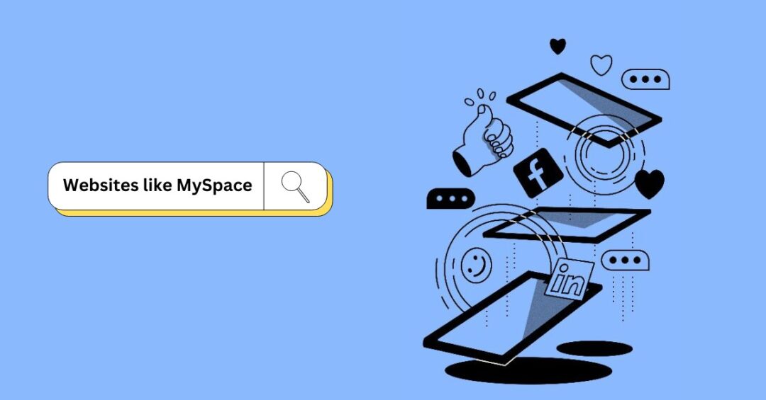 4 Rare Websites like MySpace to Check Out [2024] ViralTalky