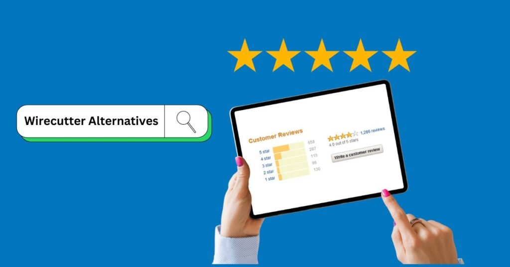 9 Top Wirecutter Alternatives to Read in 2023! - ViralTalky